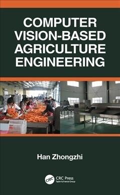 Computer Vision-Based Agriculture Engineering (Hardcover, 1)