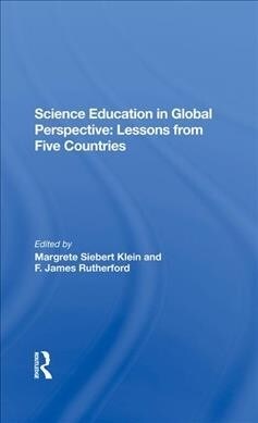 Science Education In Global Perspective : Lessons From Five Countries (Hardcover)