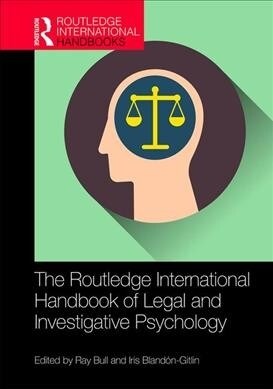 The Routledge International Handbook of Legal and Investigative Psychology (Hardcover, 1)