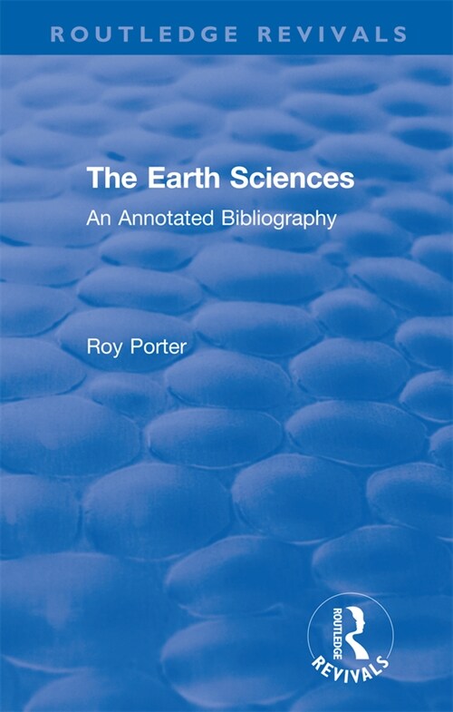 The Earth Sciences : An Annotated Bibliography (Hardcover)