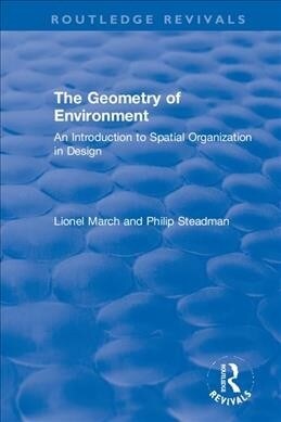The Geometry of Environment : An Introduction to Spatial Organization in Design (Hardcover)