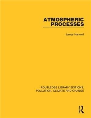 Atmospheric Processes (Hardcover, 1)