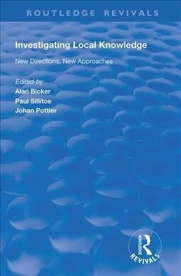 Investigating Local Knowledge: New Directions, New Approaches (Hardcover)