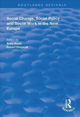 Social Change, Social Policy and Social Work in the New Europe (Hardcover, 1)