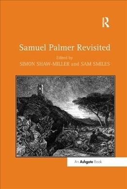Samuel Palmer Revisited (Paperback, 1)