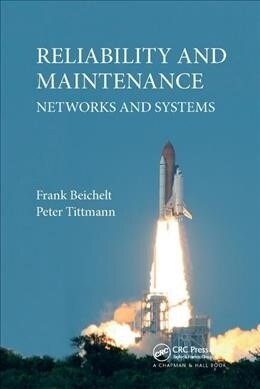 Reliability and Maintenance : Networks and Systems (Paperback)