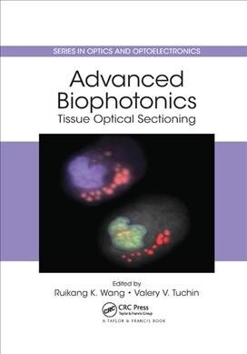 Advanced Biophotonics : Tissue Optical Sectioning (Paperback)