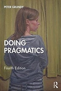 Doing Pragmatics (Paperback, 4 ed)