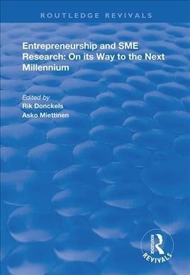 Entrepreneurship and SME Research : On its Way to the Next Millennium (Hardcover)