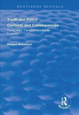Youth and Policy : Contexts and Consequences (Hardcover)