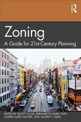 Zoning : A Guide for 21st-Century Planning (Hardcover)