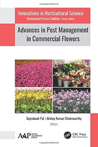 Advances in Pest Management in Commercial Flowers (Hardcover, 1)