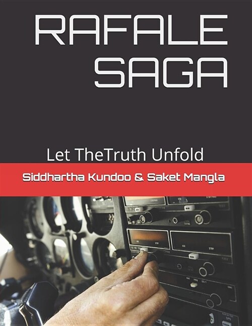 Rafale Saga: Let TheTruth Unfold (Paperback)