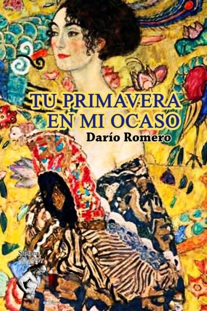 Tu primavera en mi ocaso (Paperback)