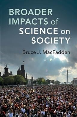 Broader Impacts of Science on Society (Hardcover)