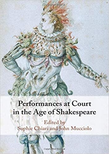 Performances at Court in the Age of Shakespeare (Hardcover)