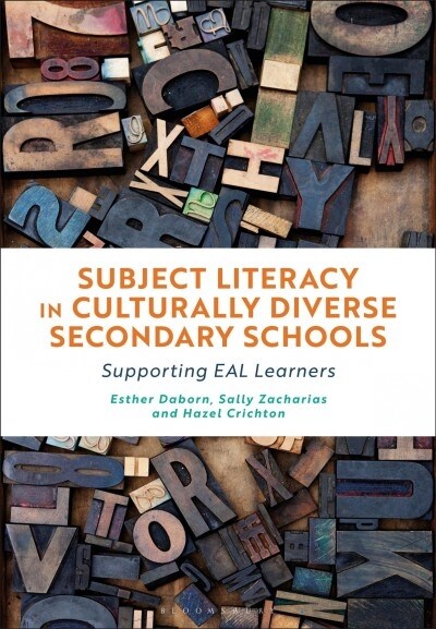 Subject Literacy in Culturally Diverse Secondary Schools : Supporting EAL Learners (Hardcover)