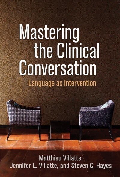 [중고] Mastering the Clinical Conversation: Language as Intervention (Paperback)