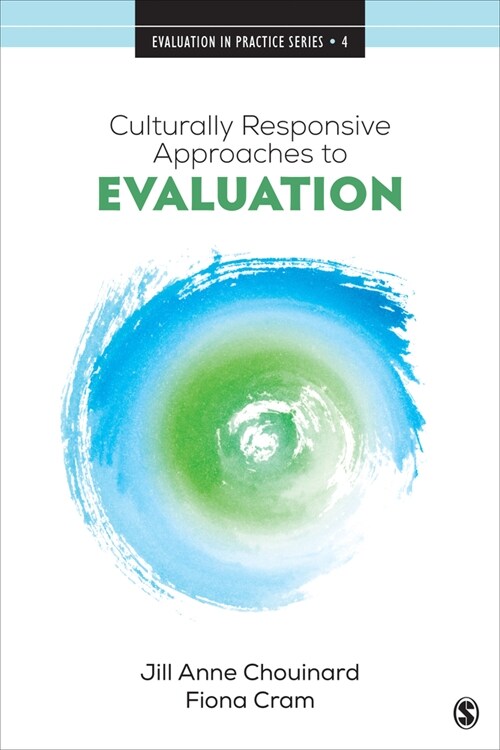 Culturally Responsive Approaches to Evaluation: Empirical Implications for Theory and Practice (Paperback)