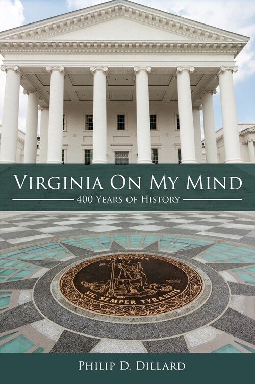 Virginia On My Mind: 400 Years of History (Hardcover)