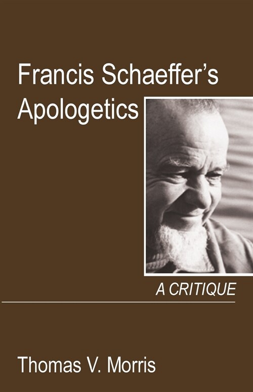 Francis Schaeffers Apologetics (Paperback)