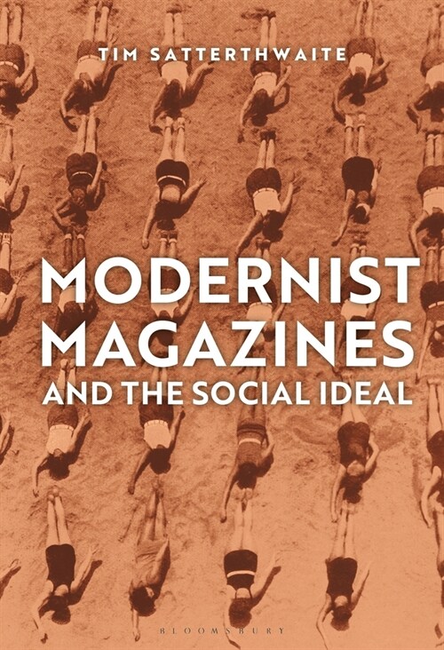 Modernist Magazines and the Social Ideal (Hardcover)