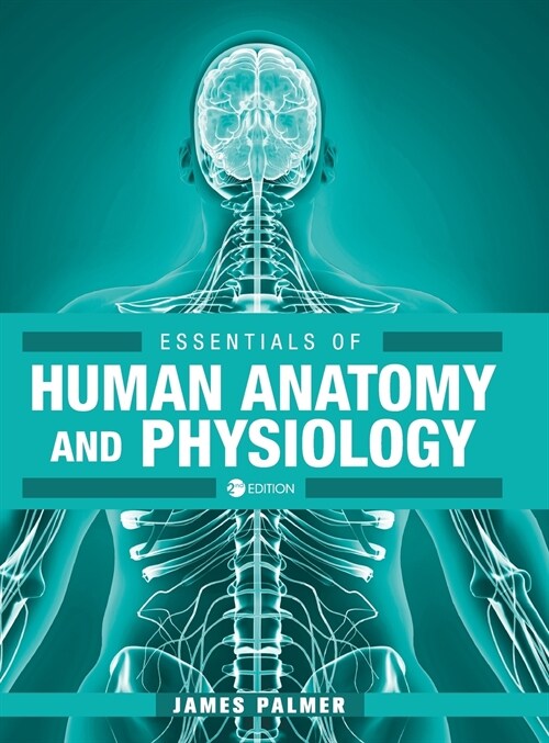 Essentials of Human Anatomy and Physiology (Hardcover, 2)