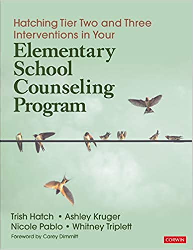 Hatching Tier Two and Three Interventions in Your Elementary School Counseling Program (Paperback)