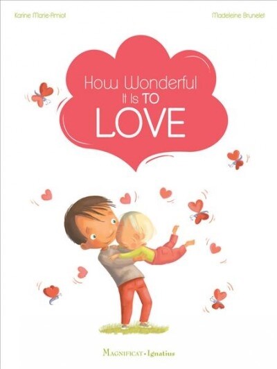 How Wonderful It Is to Love (Hardcover)