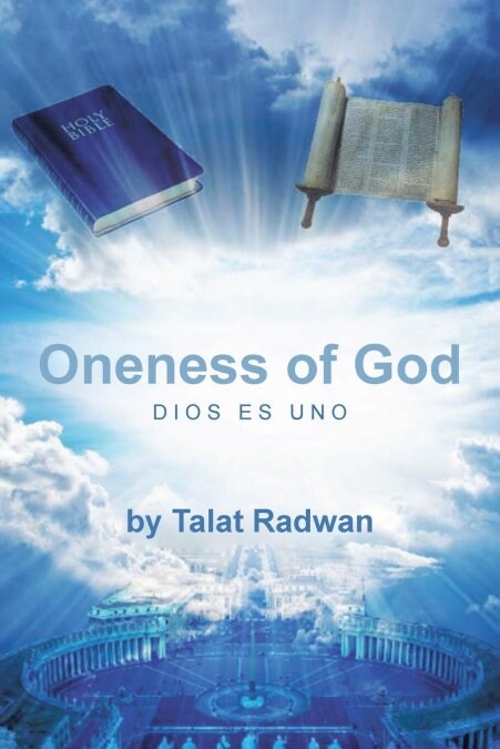 Oneness of God: Dios es Uno (Paperback)