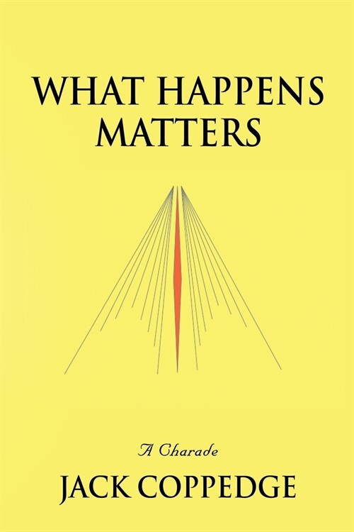 What Happens Matters (Paperback)