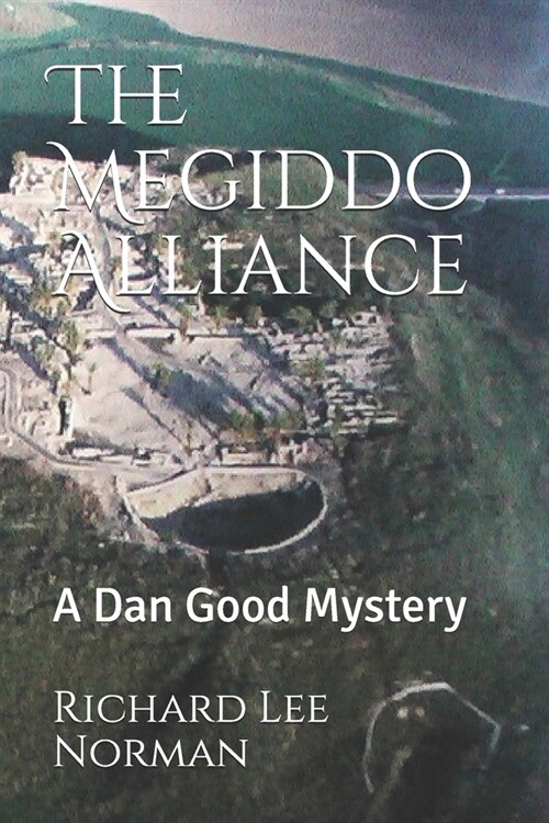 The Megiddo Alliance (Paperback)