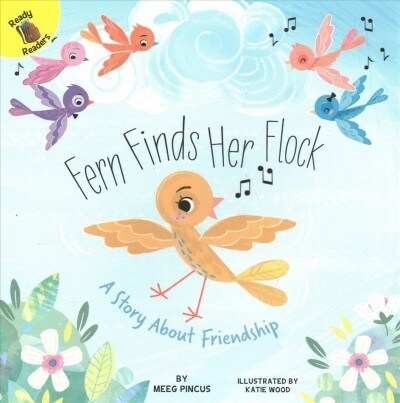 Fern Finds Her Flock: A Story about Friendship Volume 1 (Paperback)