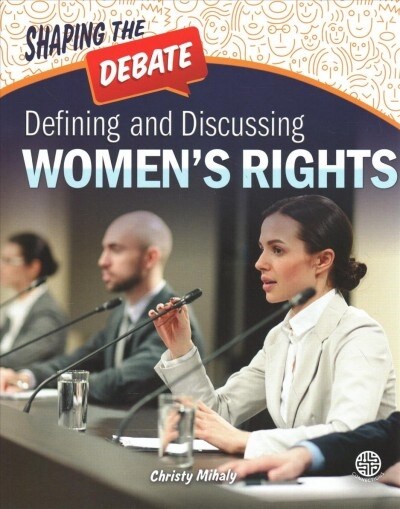 Defining and Discussing Womens Rights (Paperback)