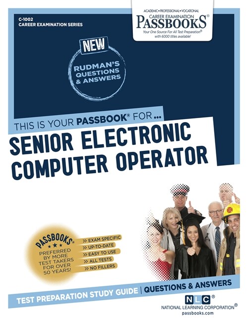 Senior Electronic Computer Operator (C-1002): Passbooks Study Guide Volume 1002 (Paperback)