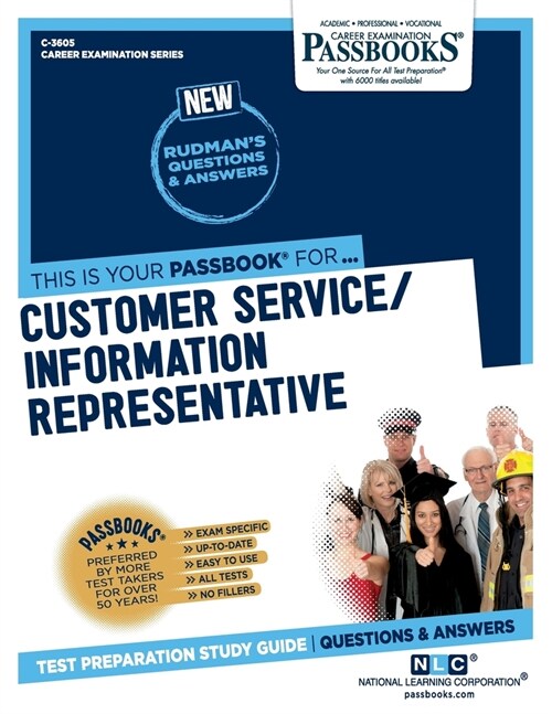 Customer Service/Information Representative (C-3605): Passbooks Study Guide Volume 3605 (Paperback)