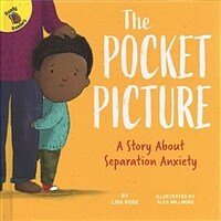 The Pocket Picture: A Story about Separation Anxiety (Hardcover)