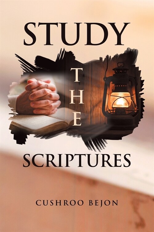 Study the Scriptures (Paperback)