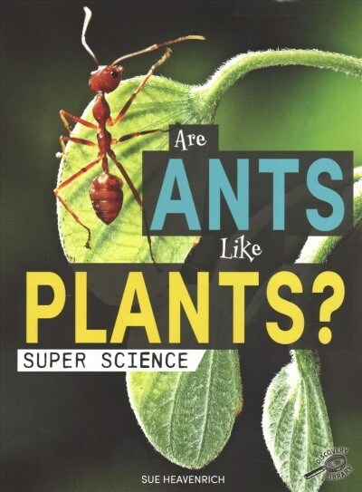 Are Ants Like Plants? (Paperback)