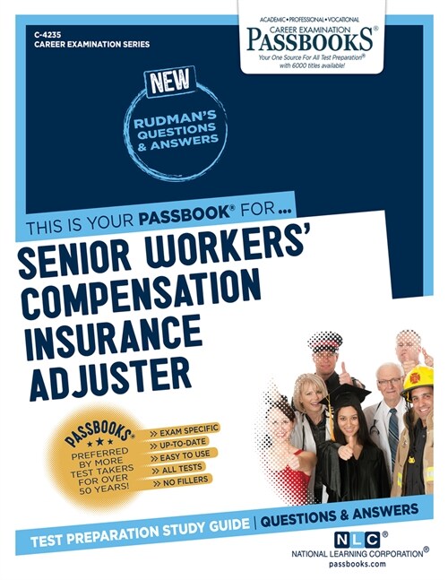 Senior Workers Compensation Insurance Representative (C-4235): Passbooks Study Guidevolume 4235 (Paperback)