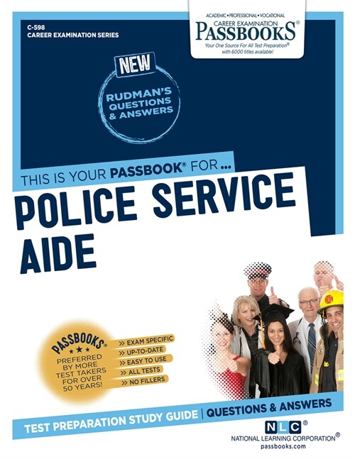 Police Service Aide (C-598): Passbooks Study Guide Volume 598 (Paperback)