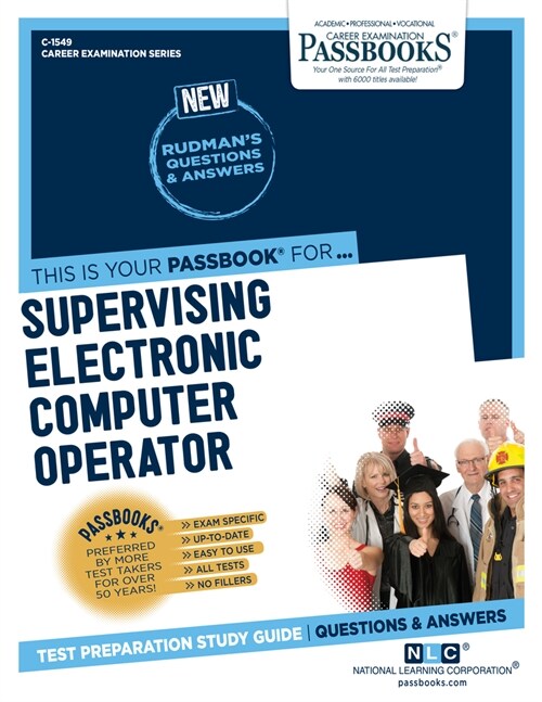Supervising Electronic Computer Operator (C-1549): Passbooks Study Guide Volume 1549 (Paperback)
