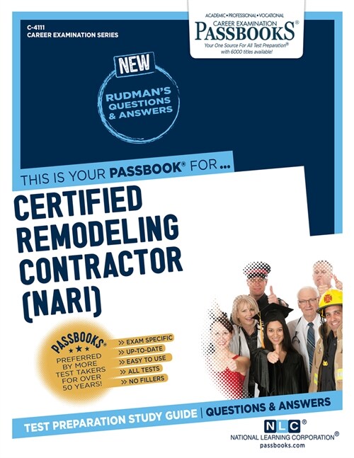 Certified Remodeling Contractor (Nari) (C-4111): Passbooks Study Guidevolume 4111 (Paperback)