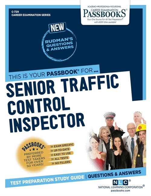 Senior Traffic Control Inspector (C-729): Passbooks Study Guide Volume 729 (Paperback)