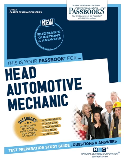 Head Automotive Mechanic (V) (C-1302): Passbooks Study Guide Volume 1302 (Paperback)