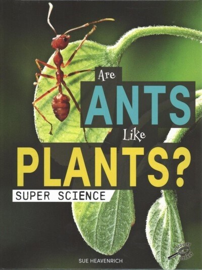 Are Ants Like Plants? (Hardcover)