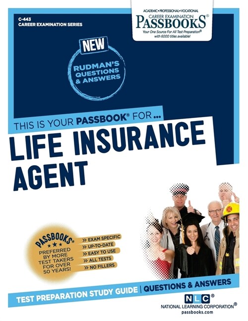 Life Insurance Agent (C-443): Passbooks Study Guide Volume 443 (Paperback)
