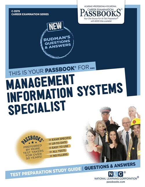 Management Information Systems Specialist (C-3579): Passbooks Study Guide Volume 3579 (Paperback)