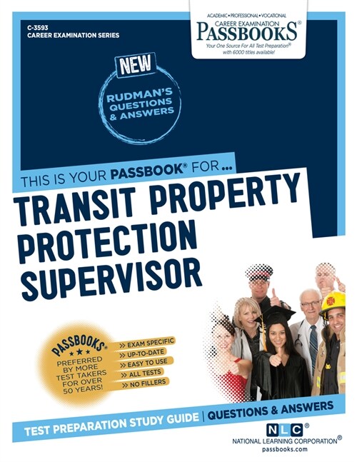 Transit Property Protection Supervisor (C-3593): Passbooks Study Guide Volume 3593 (Paperback)