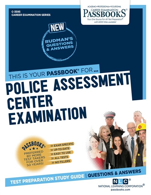 Police Assessment Center Examination (C-3595): Passbooks Study Guide Volume 3595 (Paperback)